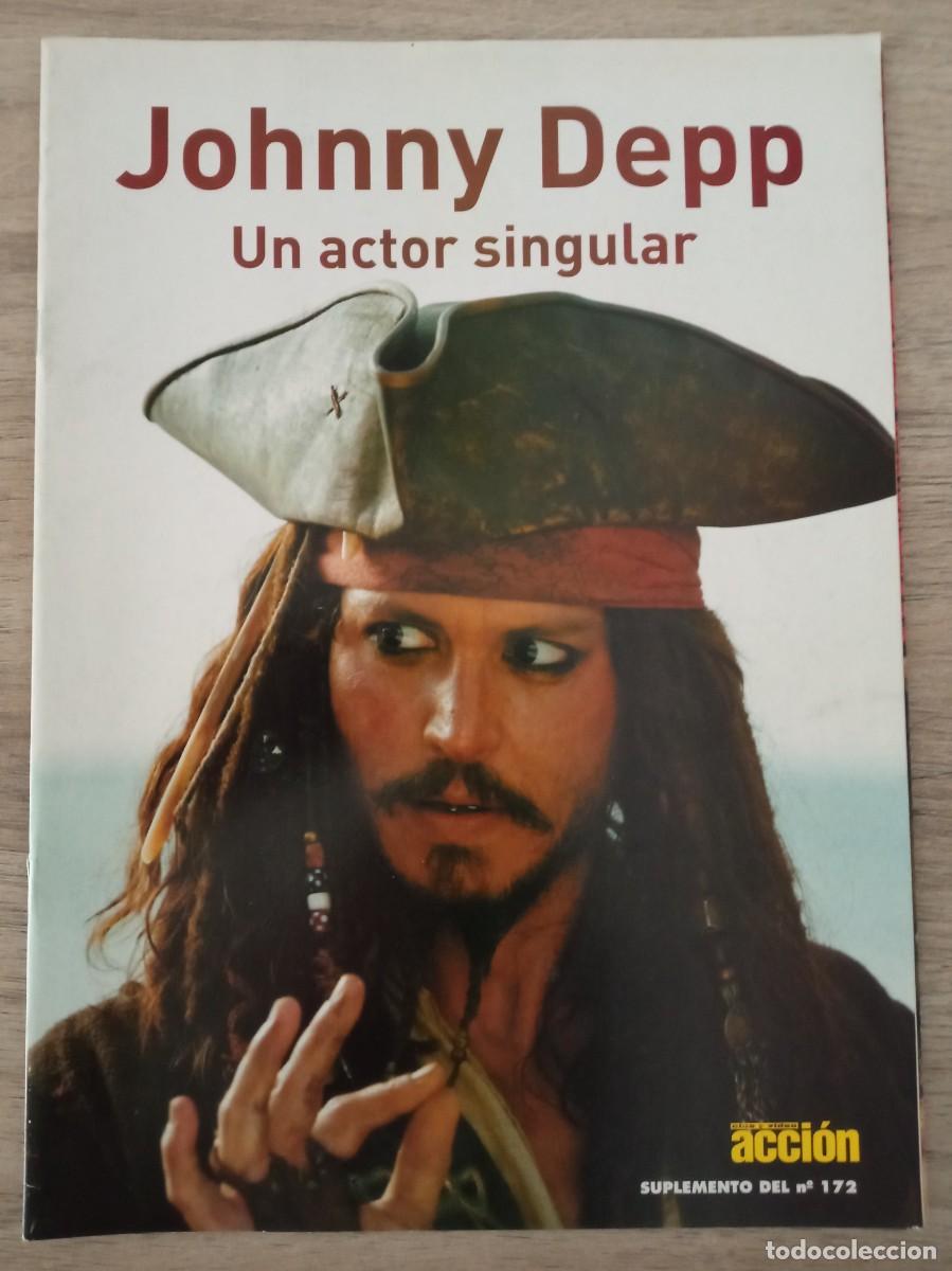 Cine: JOHNNY DEPP, UN ACTOR SINGULAR, 32 PAG. Y 2 POSTERS, SUPLEMENTO DE LA REVISTA ACCI&Oacute;N N&ordm; 172