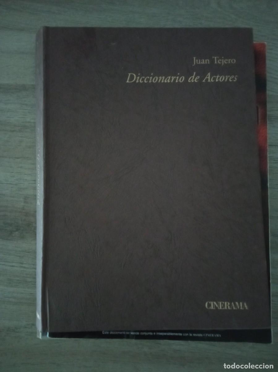 Cine: DICCIONARIO DE ACTORES, JUAN TEJERO, NO EST&Aacute; COMPLETO