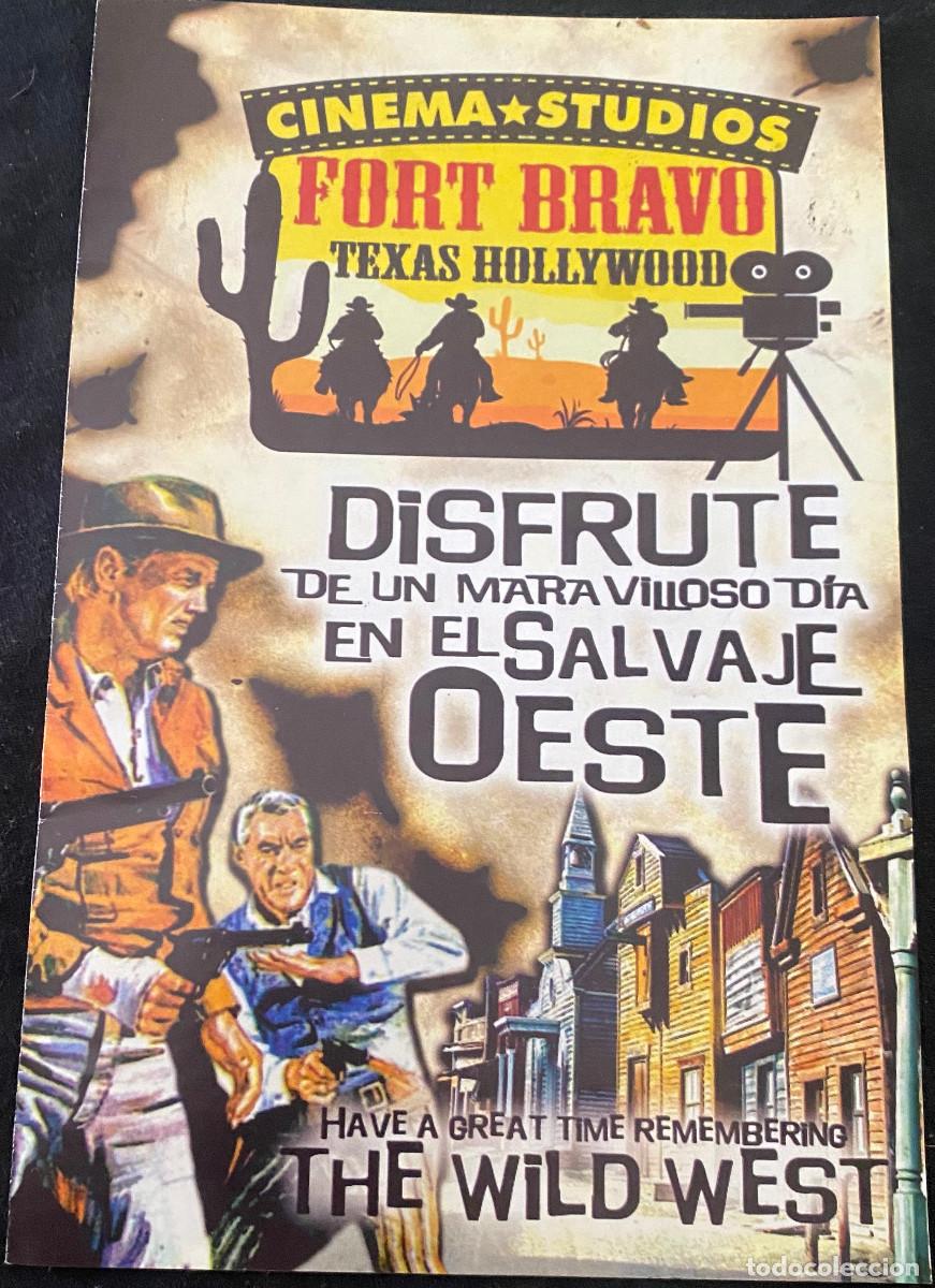 Cine: Folleto de Fort Bravo Texas Hollywood, estudio de grabaci&oacute;n de spaguetti westerns en Almer&iacute;a. 6 p&aacute;gs