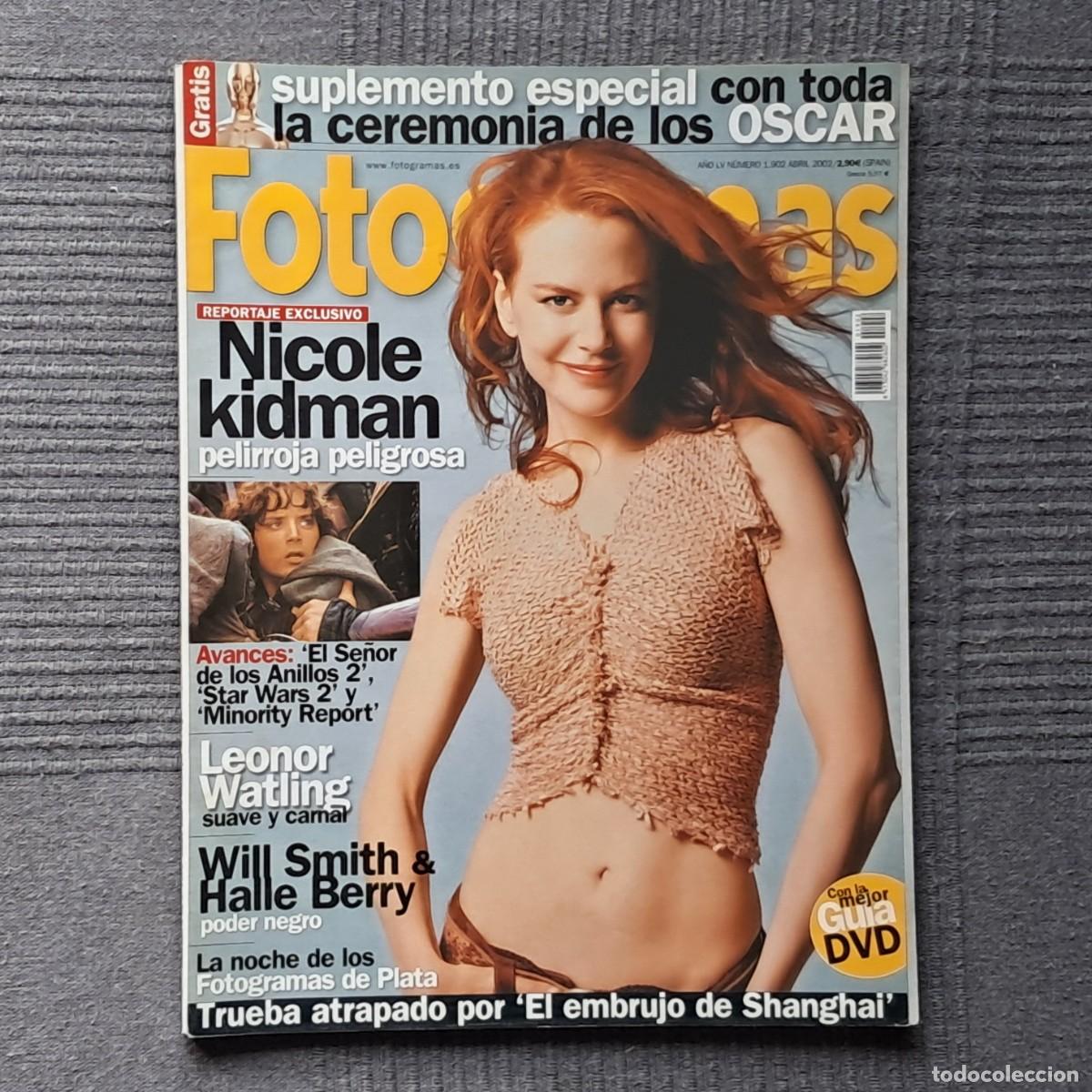 Cine: FOTOGRAMAS N&Uacute;MERO 1902, ABRIL 2002 - NICOLE KIDMAN - EL EMBRUJO DE SHANGHAI - LEONOR WATLING -