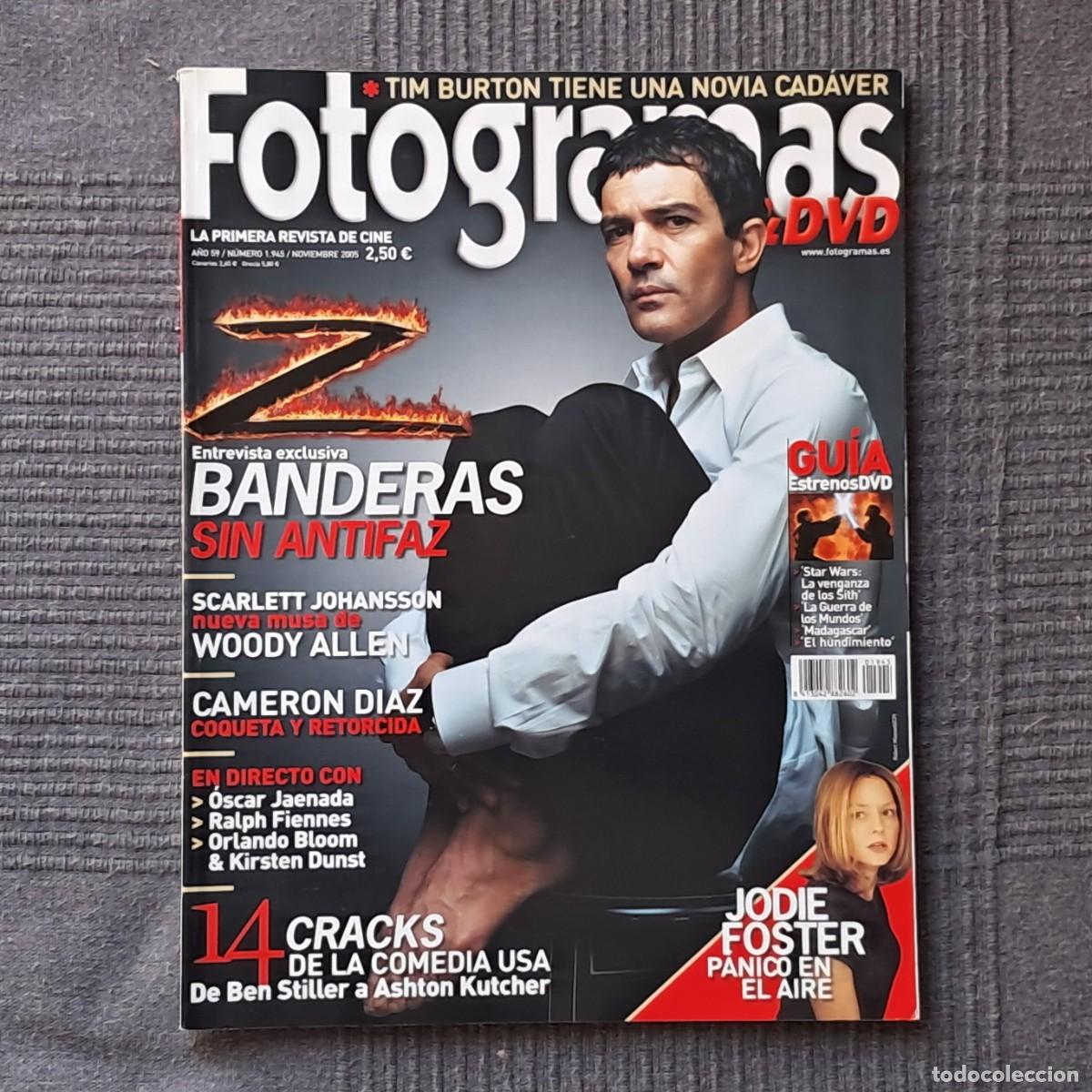 Cine: FOTOGRAMAS N&Uacute;MERO 1945, NOVIEMBRE 2005. - ANTONIO BANDERAS - CAMERON DIAZ - SCARLETT JOHANSSON + WOO