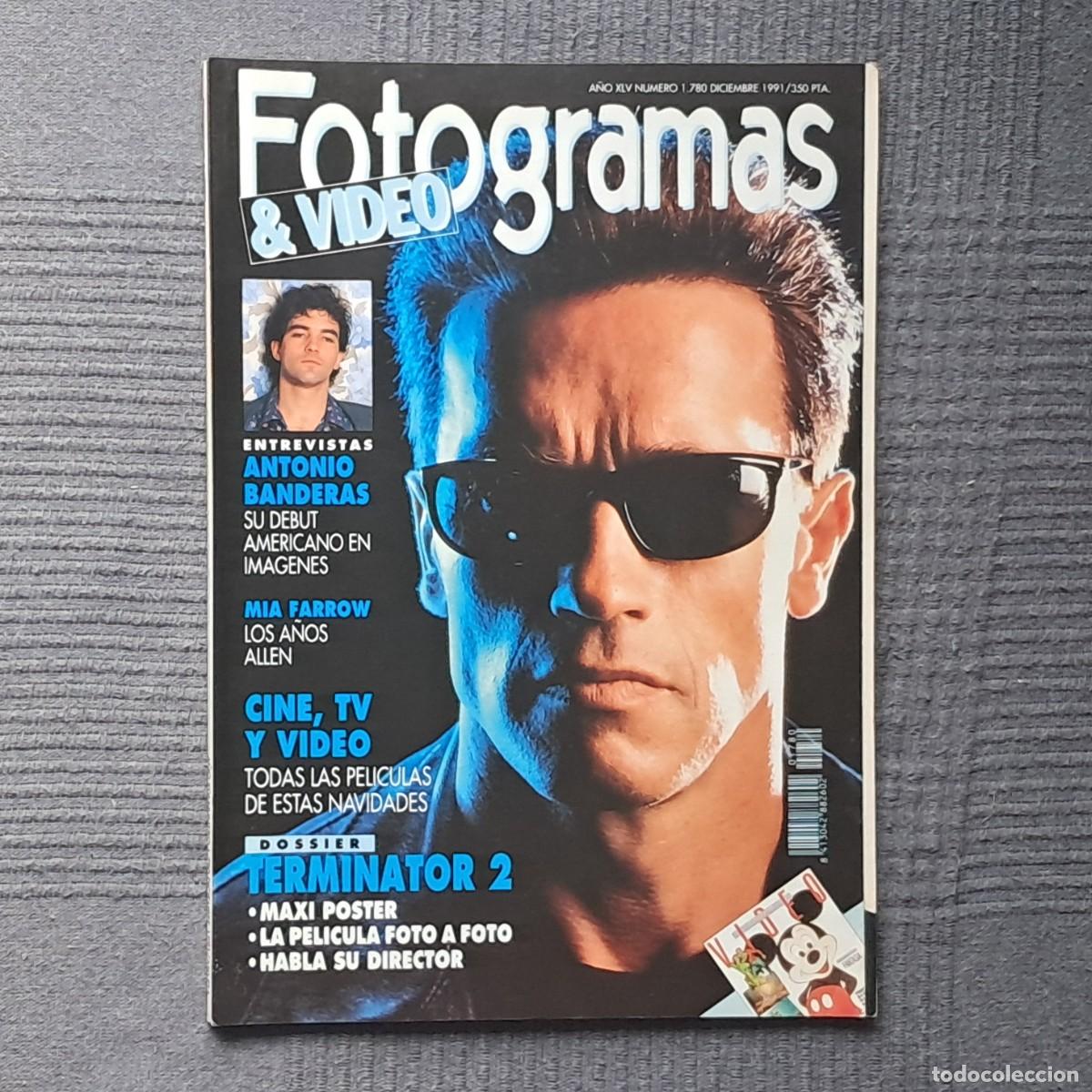 Cine: FOTOGRAMAS N&Uacute;MERO 1780, DICIEMBRE 1991. - TERMINATOR 2 (P&Oacute;STER) - ANTONIO BANDERAS - MIA FARROW -.