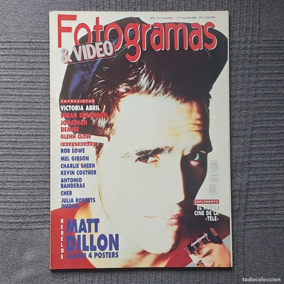 Cine: FOTOGRAMAS N&Uacute;MERO 1779, NOVIEMBRE 1991. - MAT DILLON - VICTORIA ABRIL - SUSAN SARANDON -