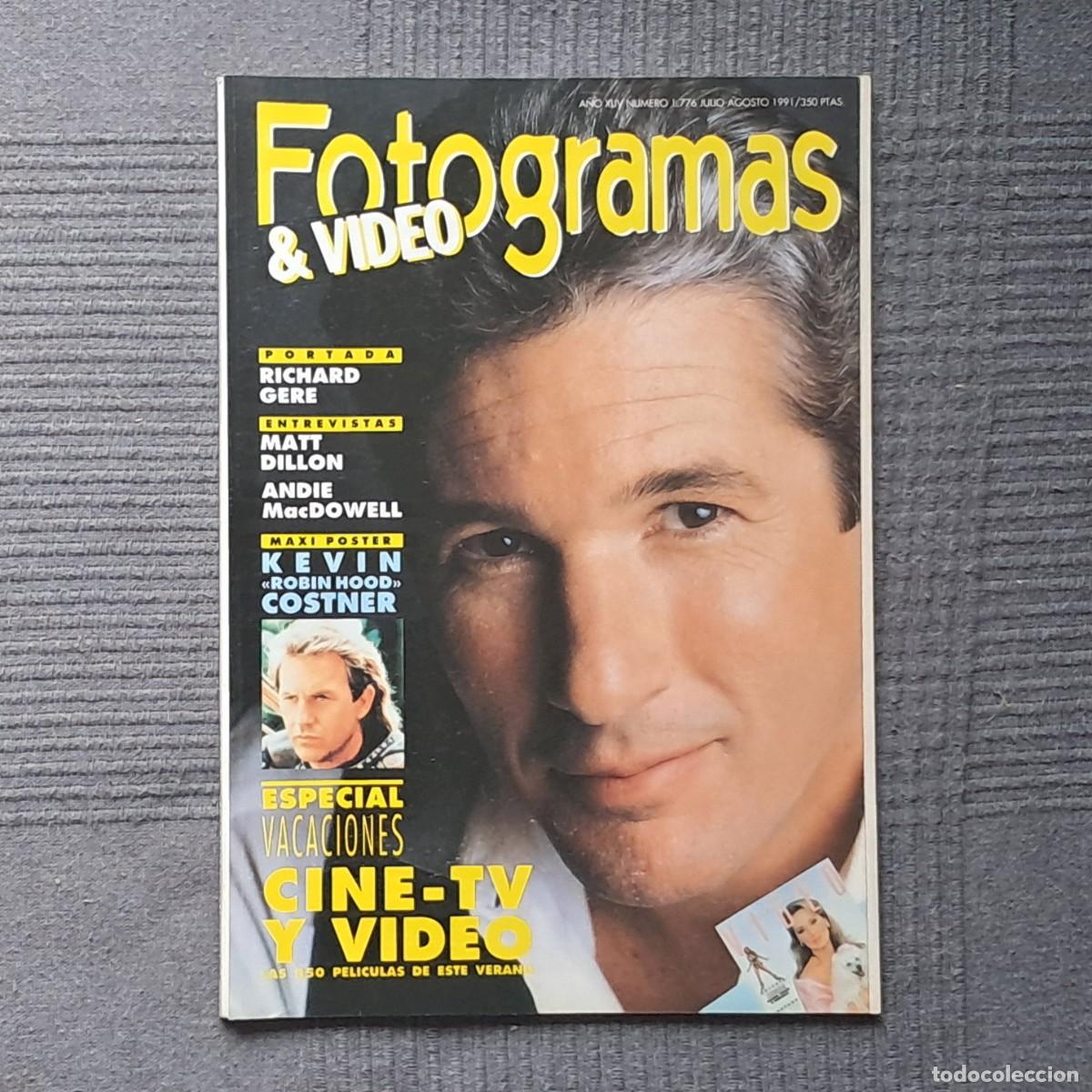Cine: FOTOGRAMAS N&Uacute;MERO 1776, JULIO-AGOSTO 1991. - RICHARD GERE - KEVIN KOSTNER - MATT DILLON -