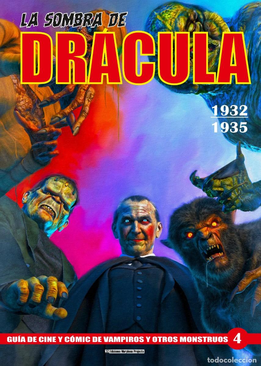 Cine: LA SOMBRA DE DR&Aacute;CULA N&ordm;4 GU&Iacute;A DE CINE Y C&Oacute;MIC DE VAMPIROS Y OTROS MONSTRUOS 1932-1935