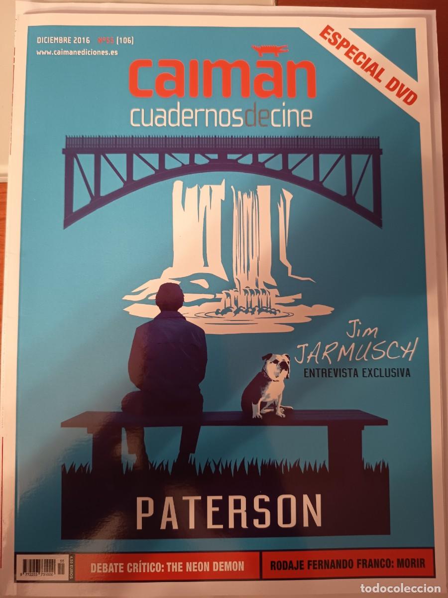 Cine: REVISTA CAIM&Aacute;N CUADERNOS DE CINE 55 106 DICIEMBRE 2016 - PATERSON JIM JARMUSCH THE NEON DEMON DVD
