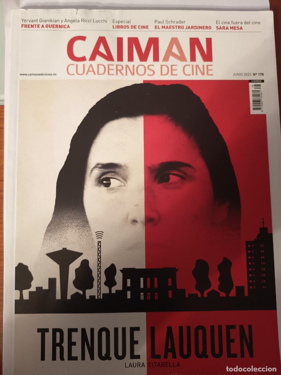 Cine: REVISTA CAIM&Aacute;N CUADERNOS DE CINE 178 JUNIO 2023 - TRENQUE LAUQUEN LAURA CITARELLA PAUL SCHRADER