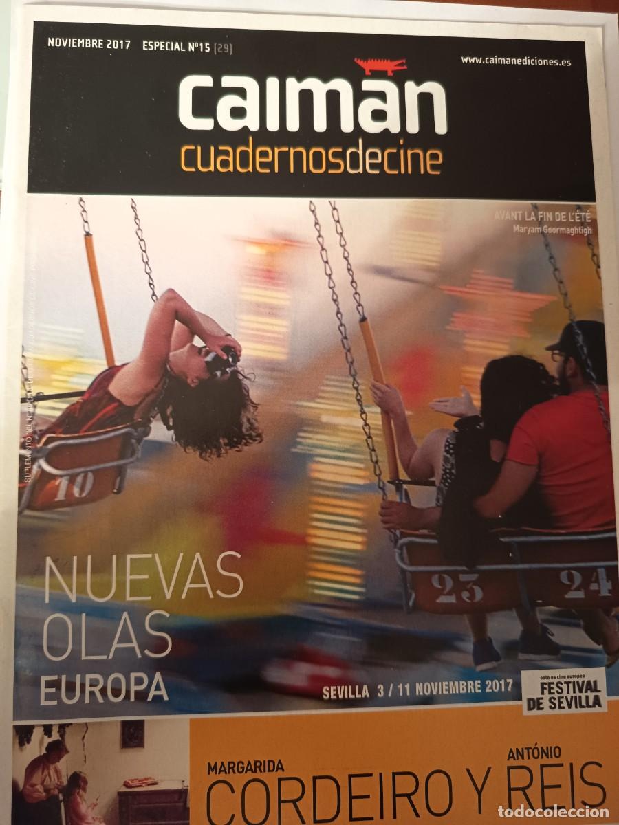 Cine: REVISTA CAIM&Aacute;N CUADERNOS DE CINE ESPECIAL 15 29 NOVIEMBRE 2017 - FESTIVAL DE SEVILLA CORDEIRO REIS
