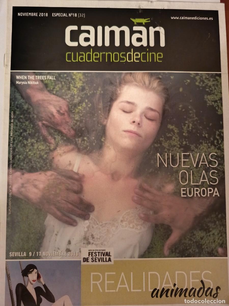 Cine: REVISTA CAIM&Aacute;N CUADERNOS DE CINE ESPECIAL 18 32 NOVIEMBRE 2018 - FESTIVAL DE SEVILLA NUEVAS OLAS