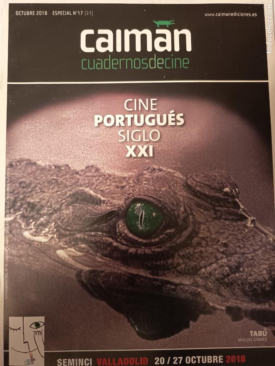 Cine: REVISTA CAIM&Aacute;N CUADERNOS DE CINE ESPECIAL 17 31 OCTUBRE 2018 - CINE PORTUGU&Eacute;S SIGLO XXI TAB&Uacute; SEMINCI