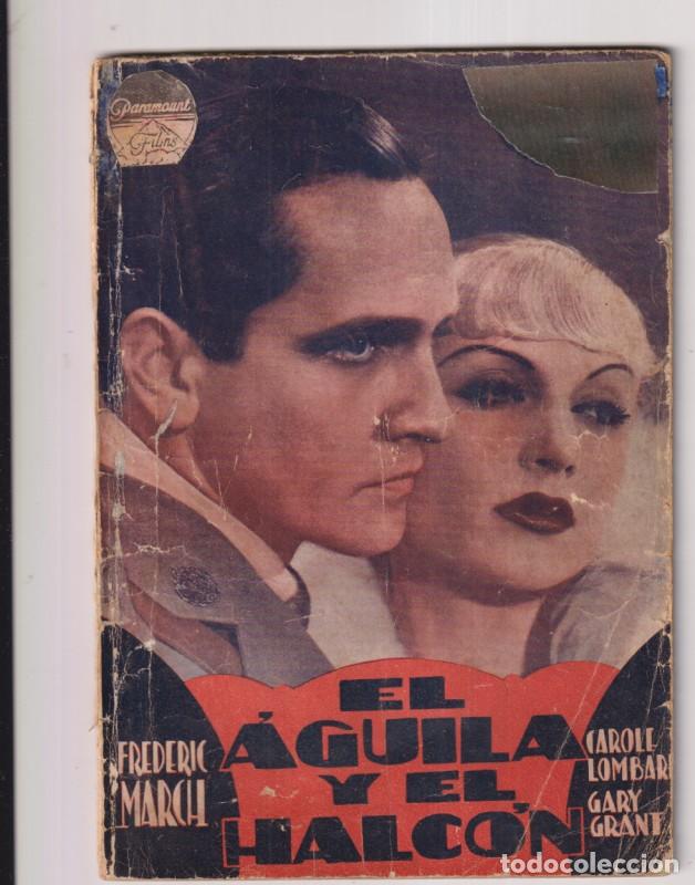 Cinema: El &Aacute;guila y El Halc&oacute;n de Paramount. Frederic March, Carole Lombard, Gary Grant. Ediciones Ideales de