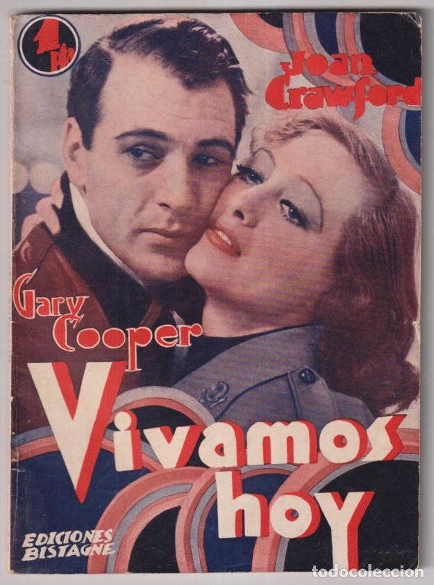 Cinema: Vivamos Hoy de MGM. con Joan Crawford y Gary Cooper. la novela Semanal de Ediciones Especiales de Bi