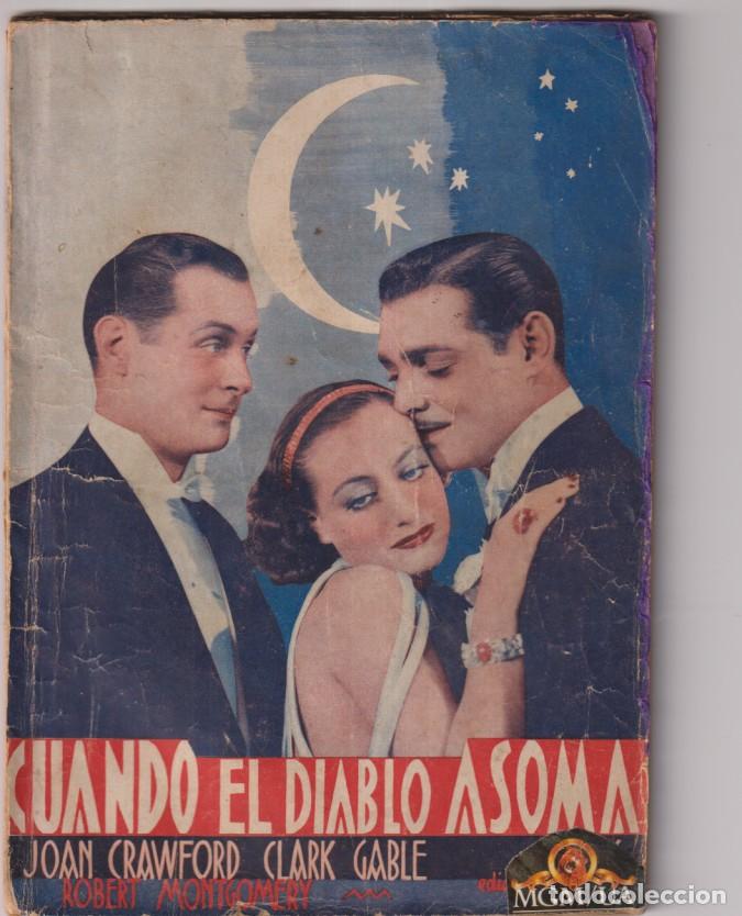 Cinema: Cuando el diablo asoma de MGM. Con Joan Crawford, Clark Gable. Foto Films. Ediciones Bistagne. A&ntilde;o 1