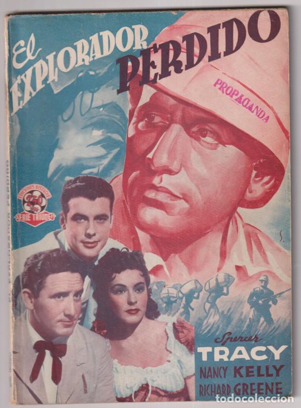 Cine: El Explorador perdido 20 Century Fox. Con Spencer Tracy, Nancy Kelly, Richard Greene. Ediciones Espe