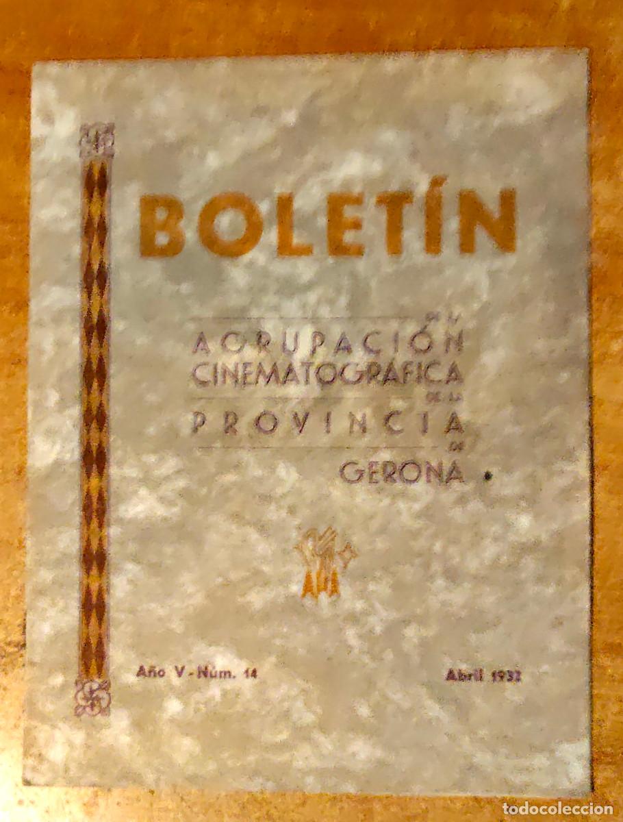 Cine: Bolet&iacute;n de la Agrupaci&oacute;n Cinematogr&aacute;fica de la Provincia de Gerona- 1932