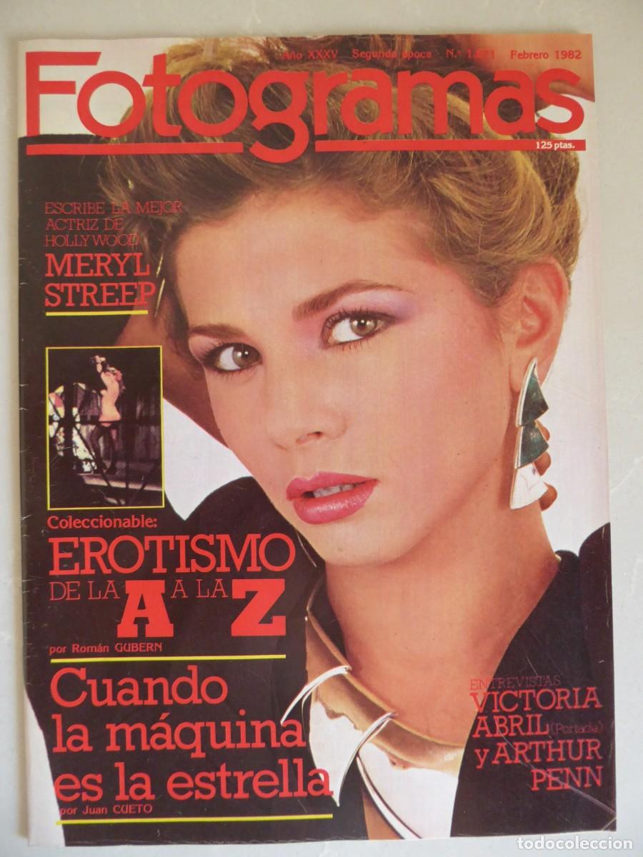 Cine: Fotogramas 1671 (1982) Victoria Abril-Arthur Penn-Meryl Streep-Erotismo de la A a la Z