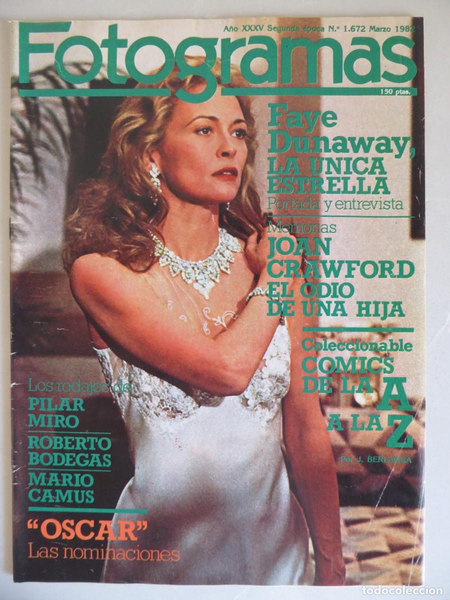 Cine: Fotogramas 1672 (1982) Faye Dunaway-Joan Crawford-Amparo Mu&ntilde;oz-Kathleen Turner-Pilar Mir&oacute;