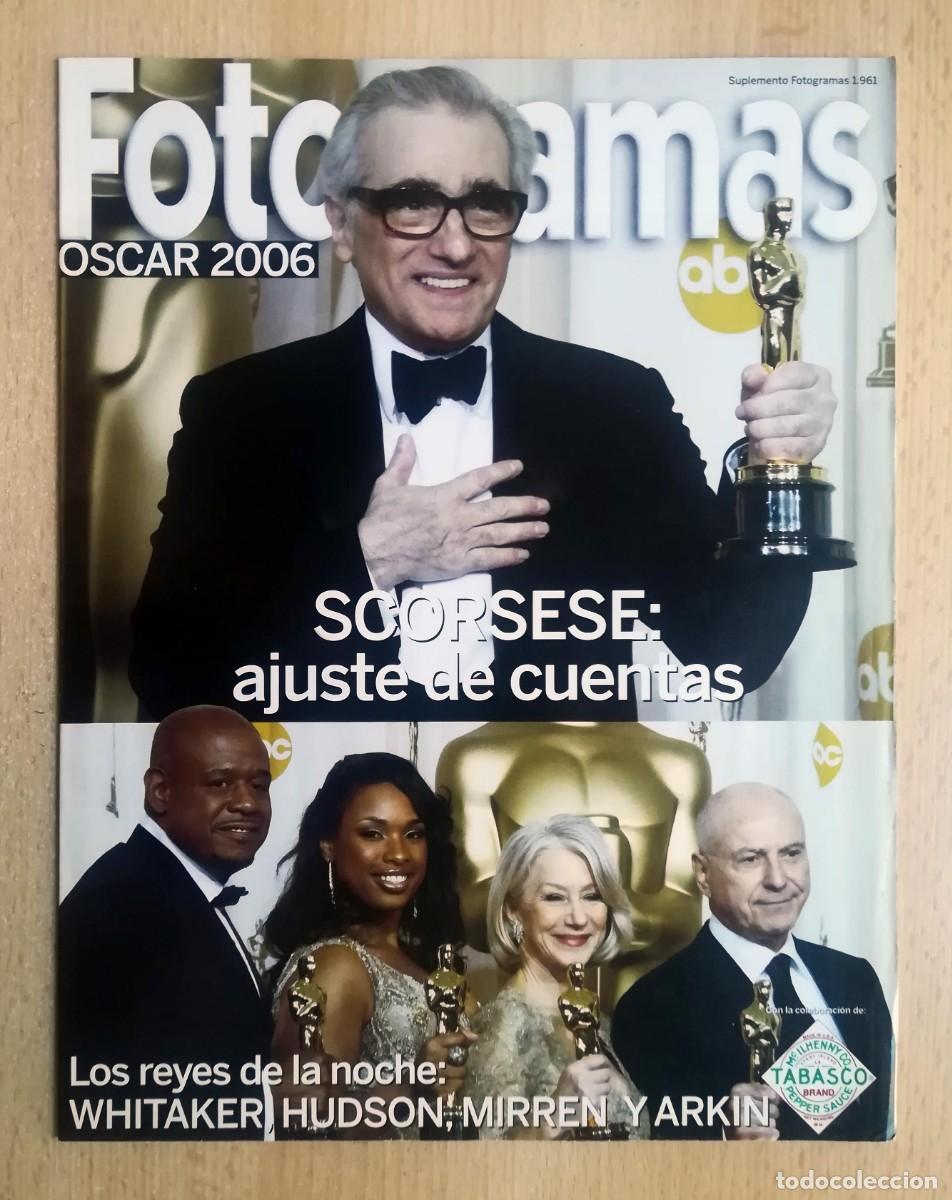Cine: Suplemento Revista Fotogramas N&ordm; 1961. Oscars 2006.