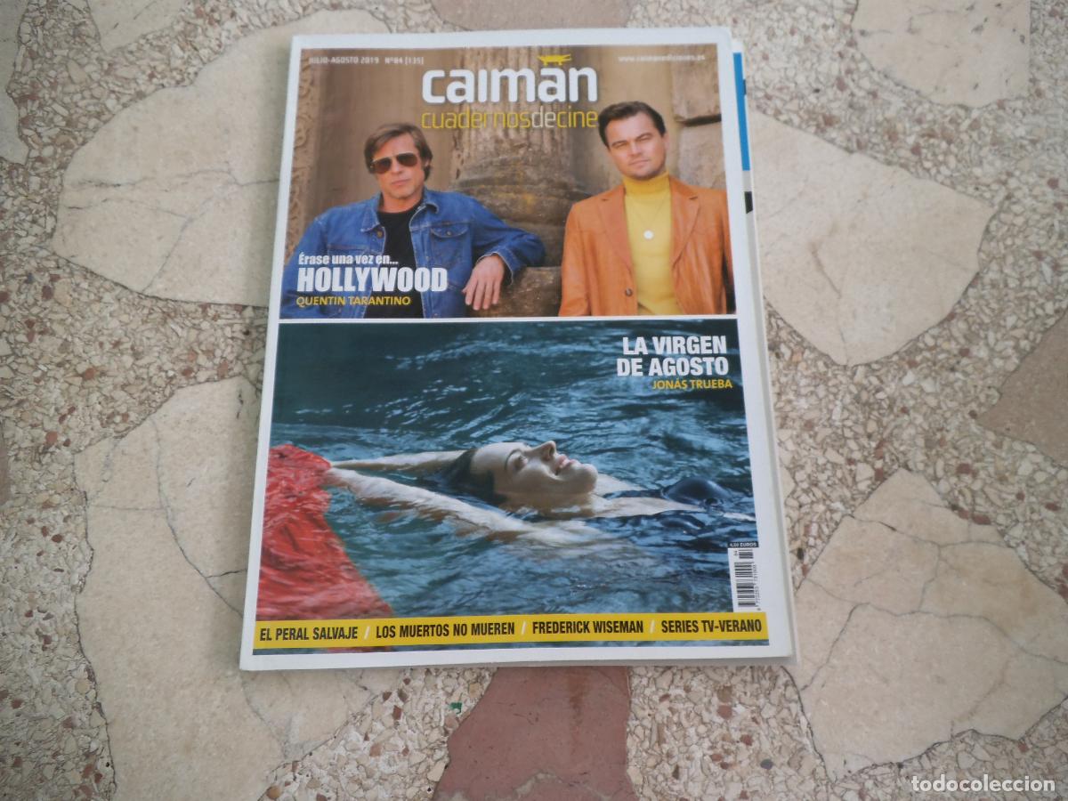 Cine: caiman cuadernos de cine 84, con suplemento, erase una vez hollywood, la virgen de agosto