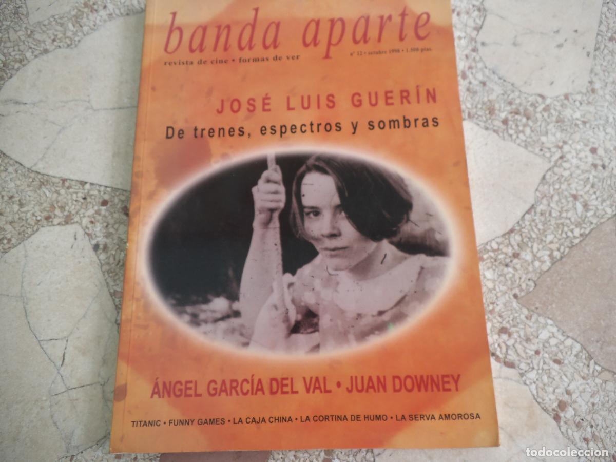 Cine: banda a parte n&ordm; 12, 1998, jose luis guerin angel garcia del val, juan downey,