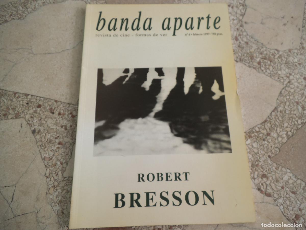 Cine: banda a parte n&ordm; 6, 1997, robert bresson,