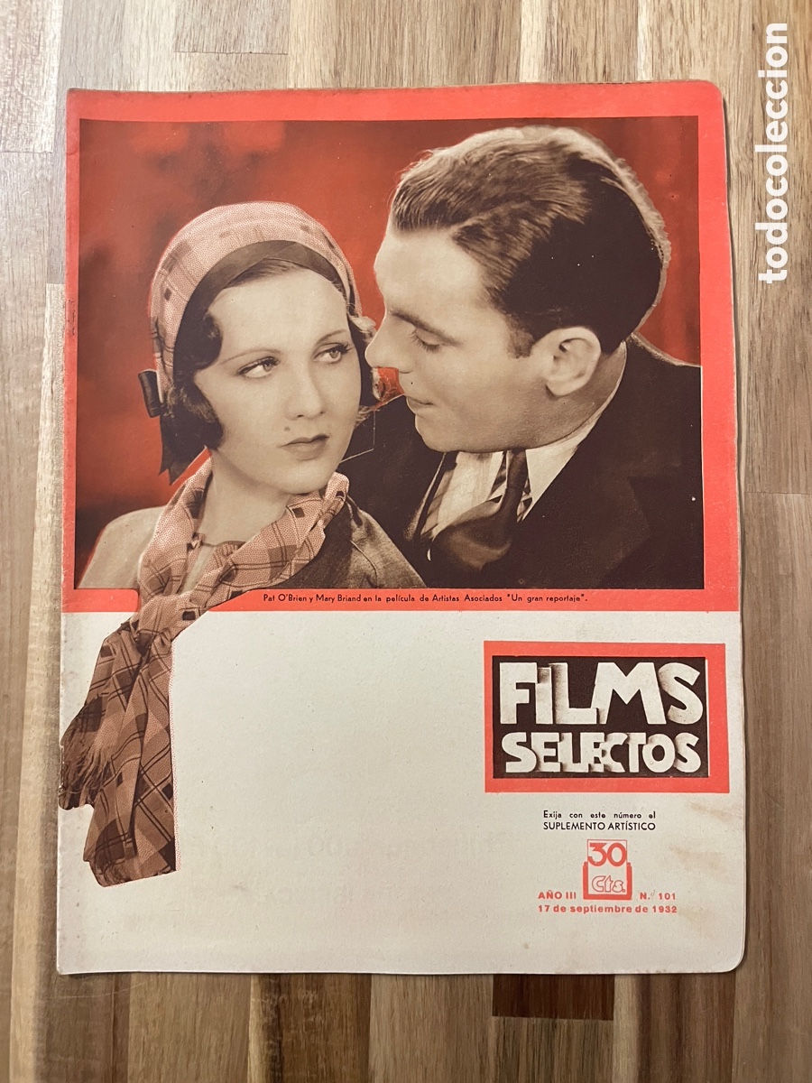 Cine: Film selectos. Pat O&rsquo;Brien y Mary Briand. 17 de septiembre de 1932. N. 101.