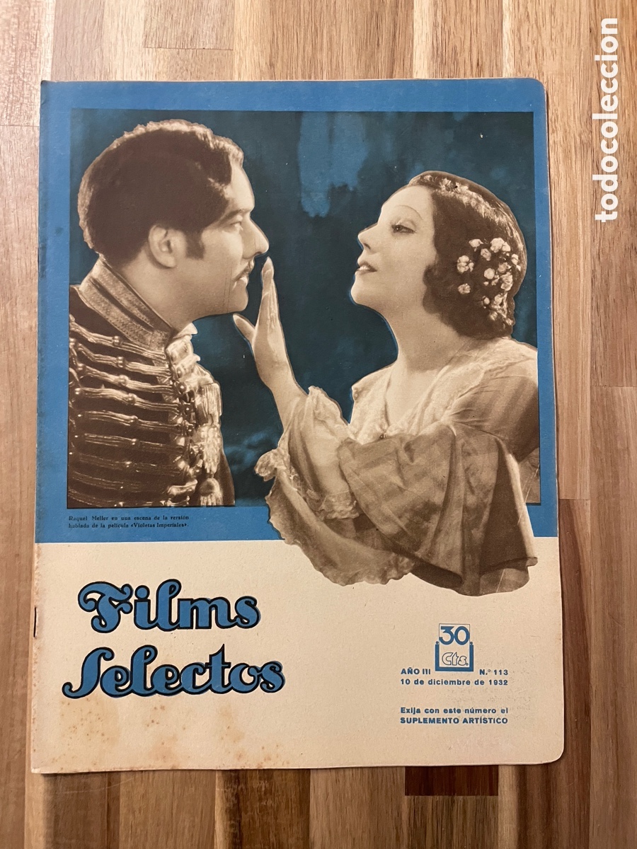 Cine: Films selectos. Raquel Meller. 10 de diciembre de 1932. N&uacute;mero 113.