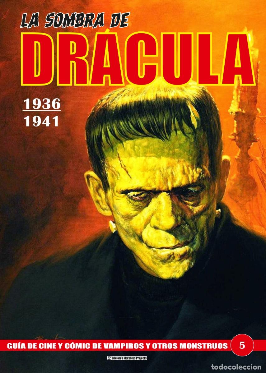 Cine: LA SOMBRA DE DR&Aacute;CULA N&ordm;5 GU&Iacute;A DE CINE Y C&Oacute;MIC DE VAMPIROS Y OTROS MONSTRUOS 1936-1941