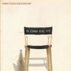 Cine: ANUARIO CINEMATOGRÁFICO 'EL CINE DEL 99'. EDITADO POR CANAL+.. Lote 23131069