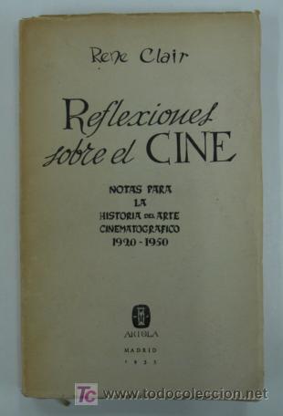 Cine: REFLEXIONES SOBRE EL CINE. NOTAS PARA LA HISTORIA DEL ARTE CINEMATOGR&Aacute;FICO 1920-1950.  FOTOGRAF&Iacute;AS.