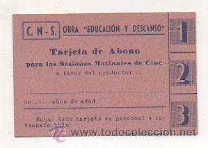 Cine: TARJETA DE ABONO PARA LAS SESIONES MATINALES DE CINE A FAVOR DEL PRODUCTOR... BADALONA.