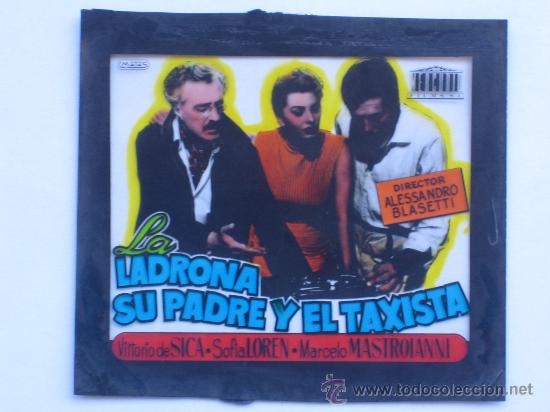 Cine: la ladrona su padre y el taxista sofia loren mastroianni - diapositiva original del estreno