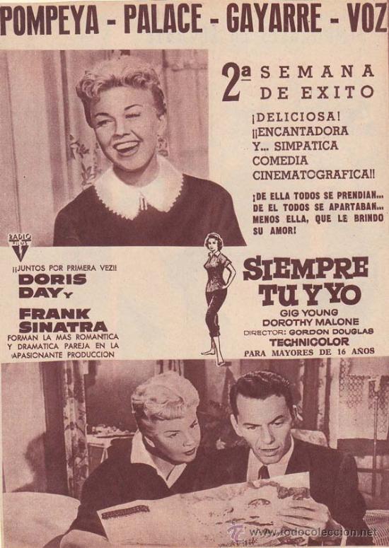 Cine: SIEMPRE TU Y YO: Director: Gordon Douglas - Actores: Doris Day, Frank Sinatra/ Publicidad de &eacute;poca a