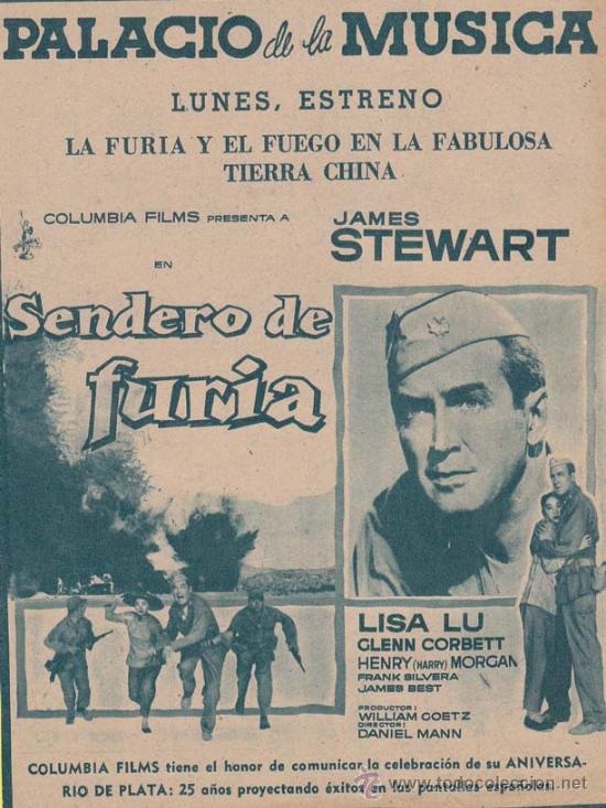 Cine: SENDERO DE FURIA: Director: Daniel Mann - Actores: James Stewart, Lisa Lu, Glenn Corbett/ Publicidad