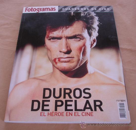 Kino: FOTOGRAMAS CUADERNOS DE CINE - DUROS DE PELAR, EL HEROE DEL CINE.