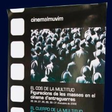 Cine: CARTEL CINEMALMUVIN - 2008 - LAS MASAS EN EL CINE DE ENTREGUERRAS - IVAC. Lote 32977343