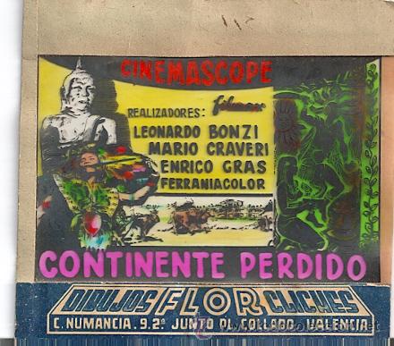 CONTINENTE PERDIDO (Celuloide: Dibujos Flor Clich&eacute;s)