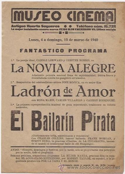 Cine: Valencia. Museo Cinema. 1940. La novia alegre, Ladr&oacute;n de amor, El bailarin pirata
