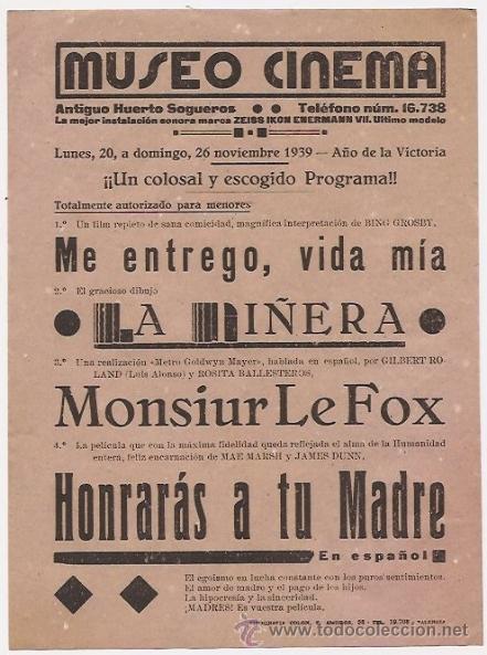 Kino: Valencia. Museo Cinema. 1940. me entrego, vida m&iacute;a, La ni&ntilde;era, Monsiur  Le Fox, Honrar&aacute;s a tu madre