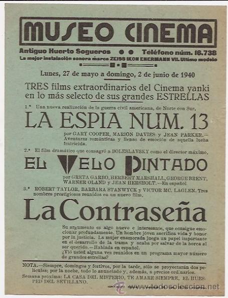 Cine: Valencia. Museo Cinema. 1940. La esp&iacute;a n&uacute;m. 13, El velo pintado, La contrase&ntilde;a