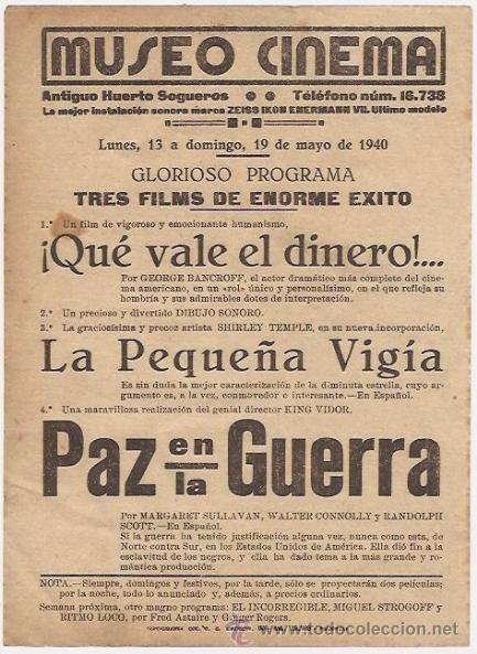 Cine: Valencia. Museo Cinema. 1940. Qu&eacute; vale el dinero, La peque&ntilde;a vig&iacute;a, Paz en la guerra