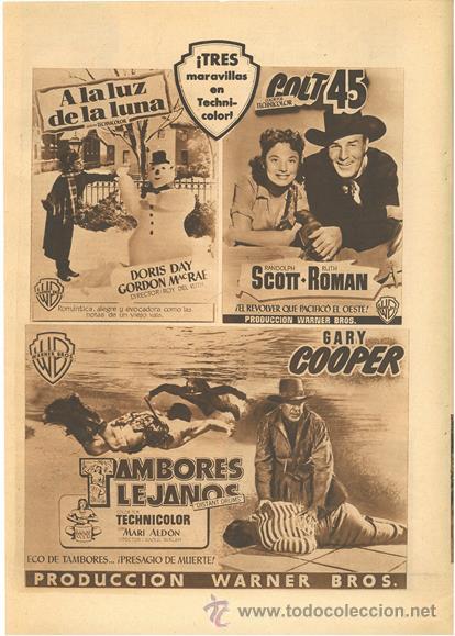 Cine: WARNER. A LA LUZ DE LA LUNA - DORIS DAY. COLT 45. TAMBORES LEJANOS - GARY COOPER. 1952.