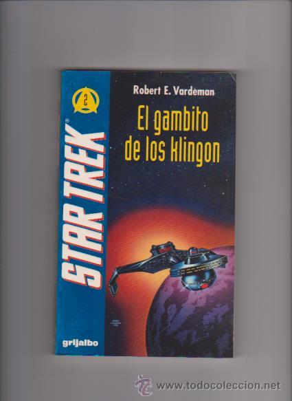 Cine: STAR TREK - EL GAMBITO DE LOS KLINGON - N&ordm; 2 - EDITORIAL GRIJALBO 1&ordf; EDICION 1993