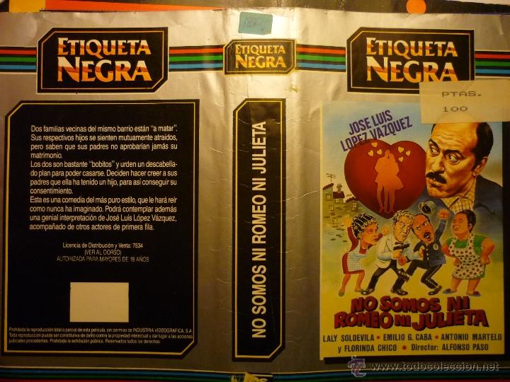 Cine: CARATULA VIDEO VHS NO SOMOS NI ROMEO NI JULIETA.- J.L.LOPEZ VAZQUEZ
