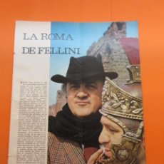 Cine: ARTICULO 1972 - LA ROMA DE FEDERICO FELLINI - 13 PAGINAS - CLAUDIA CARDINALE - 3 PAGINAS. Lote 59636291