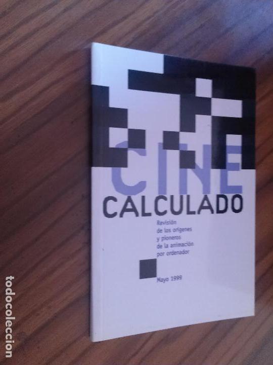 Cine: CAT&Aacute;LOGO DEL CICLO CALCULADO. GRANADA 1999. SOBRE CINE DE ANIMACI&Oacute;N. PEQUE&Ntilde;O FORMATO. RARO