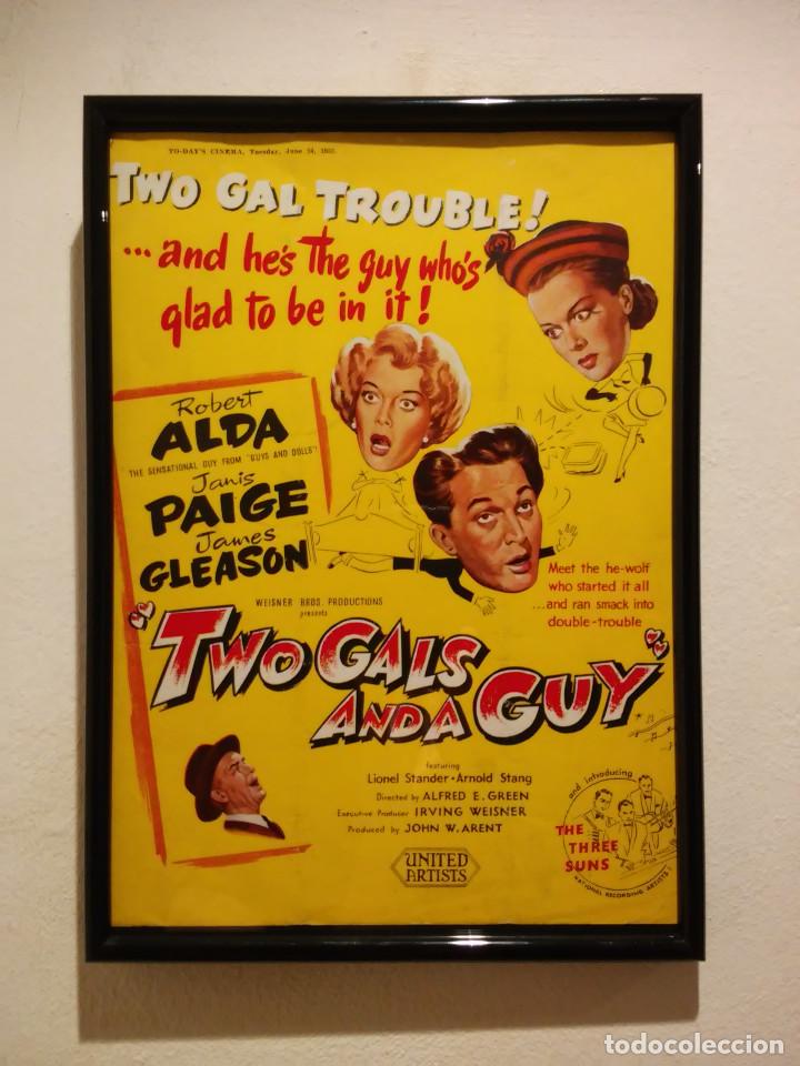 Kino: ANTIGUO ANUNCIO ENCARTONADO -A4- TWO GALS AND A GUY - JANIS PAIGE - COMEDIA - ROBERT ALDA