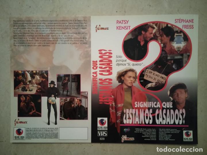 Cinema: CARATULA ORIGINAL -A4- SIGNIFICA QUE ESTAMOS CASADOS - ARCHIVO - PATSY KENSIT
