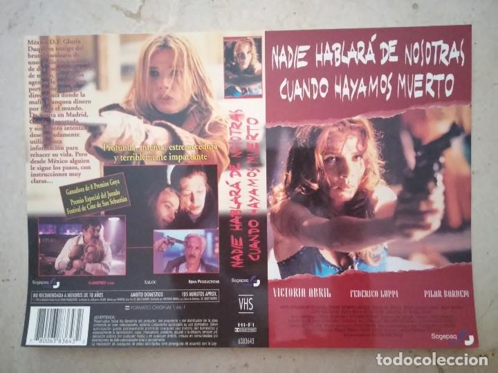 Cine: CARATULA ORIGINAL -A4- NADIE HABLARA DE NOSOTRAS CUANDO HAYAMOS MUERTO - VICTORIA ABRIL - ARCHIVO
