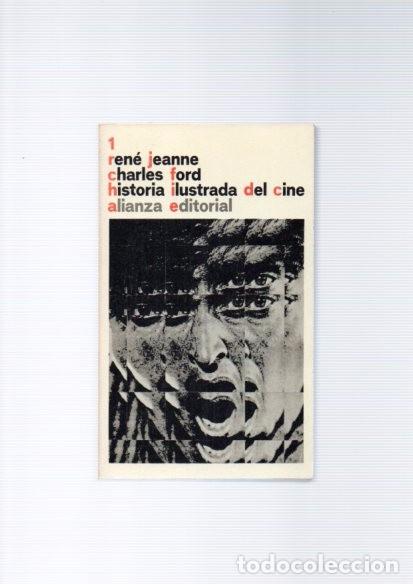 Cine: HISTORIA ILUSTRADA DEL CINE - I - ALIANZA EDITORIAL 1981 / ILUSTRADO